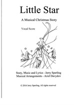 Little Star. A Musical Christmas Story. Piano-Vocal Score